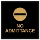 No Admittance w/Symbol