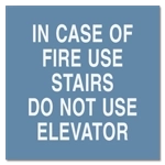 In Case of Fire... Use Stairs