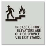 In Case of Fire... Use Stairways