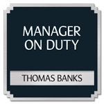 Manager On Duty Sign