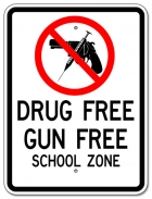 Drug Free Gun Free School Zone