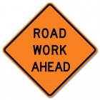 Road Work Ahead Sign