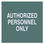 Authorized Personnel Only