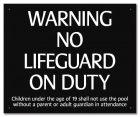 BC Warning - No Lifeguard on Duty Sign