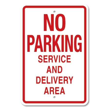 No Parking Service and Delivery Area