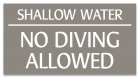 Shallow Water No Diving Sign - Arizona and South Carolina