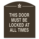 This Door Must Be Locked At All Times