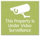 Video Surveillance Sign- Fiberbrite